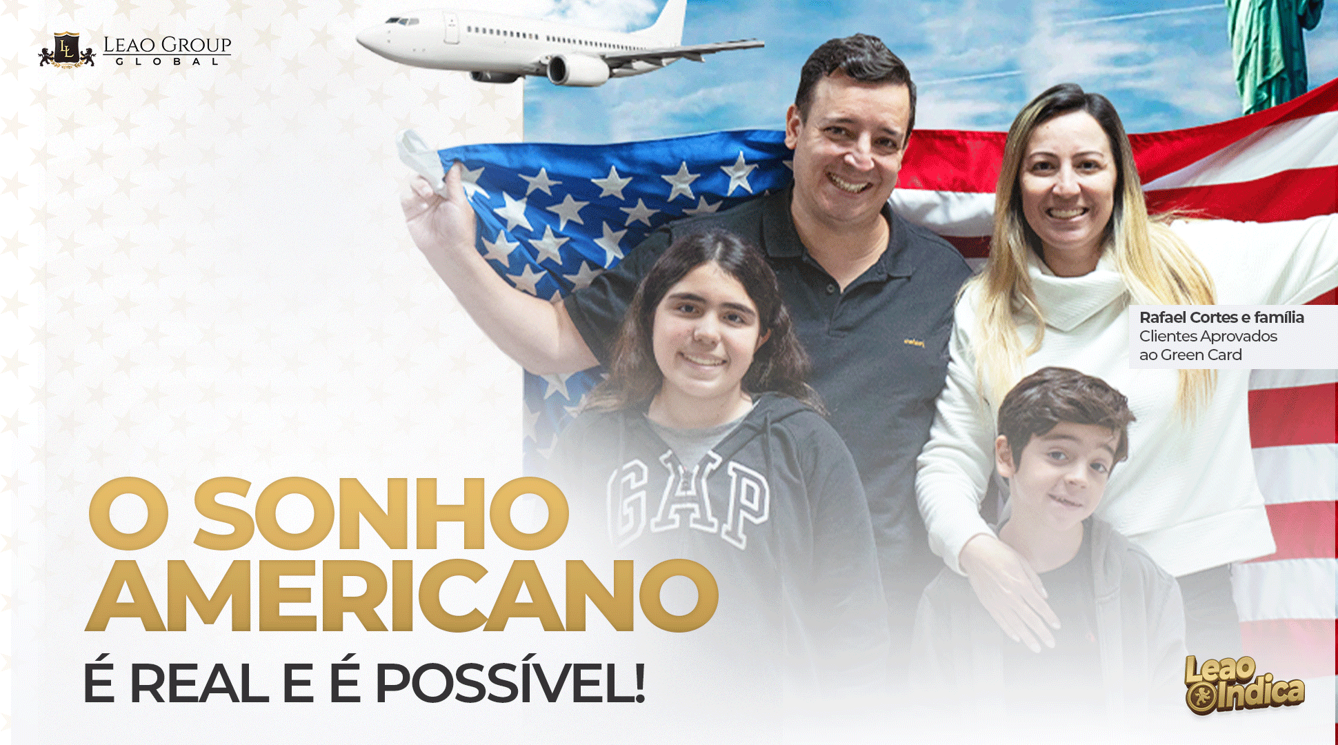 Leao Indica: O sonho americano é possível